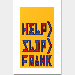 Help> Slip> Frank Trio Posters and Art